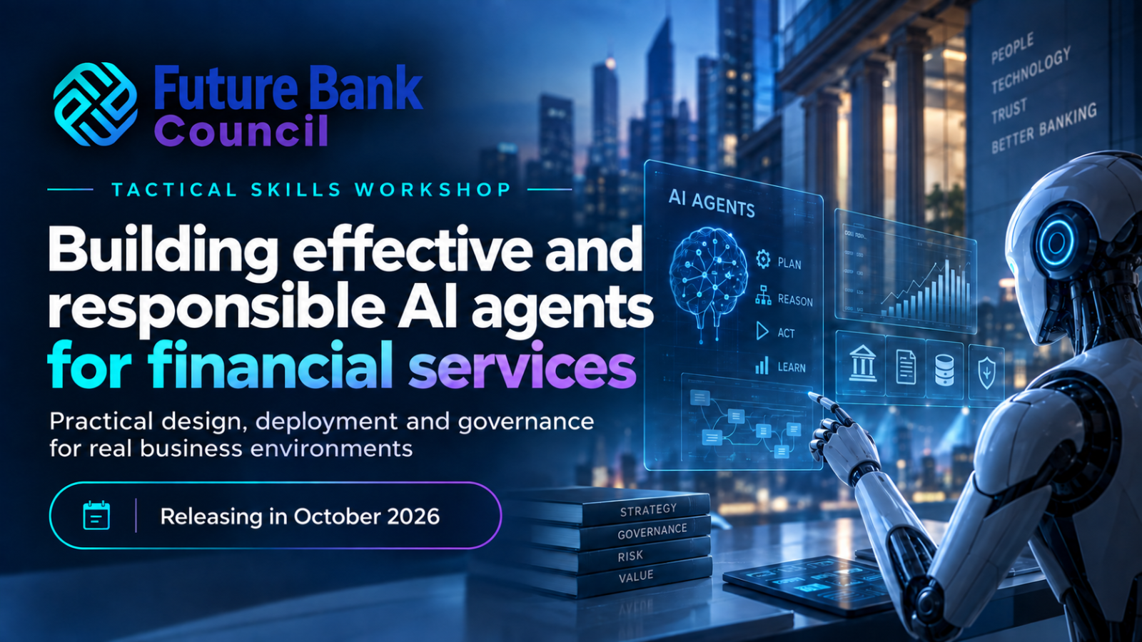 Building effective and responsible AI agents for financial services